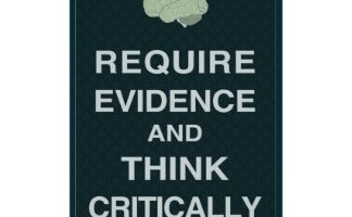 Require Evidence and Think Critically