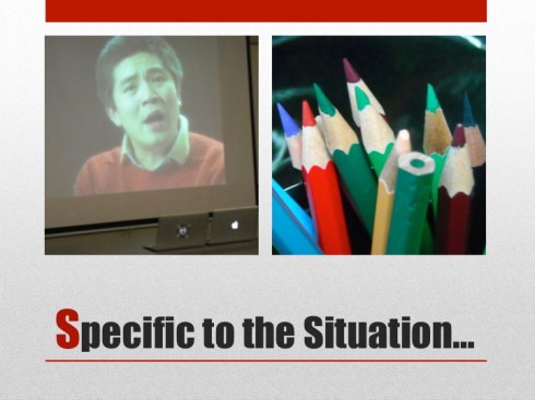 5 Specific to situation